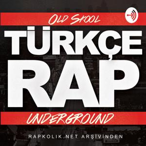 Türkçe Rap: Old School Underground