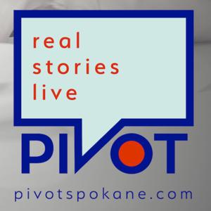 Pivot Spokane - Unintended story contest