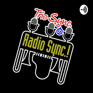 Trio Sync.のRadio Sync!