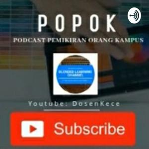 POPOK (Podcast Pemikiran Orang Kampus)