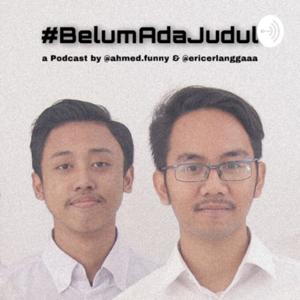 #BelumAdaJudul by @ahmed.funny & @ericerlanggaaa