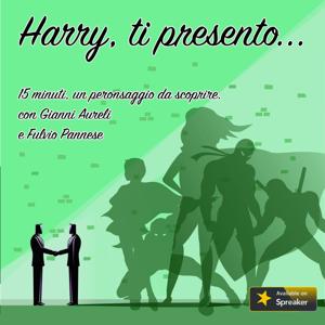 Harry, ti presento...