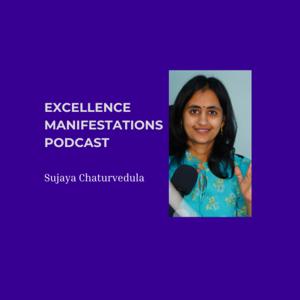 Excellence Manifestations Podcast