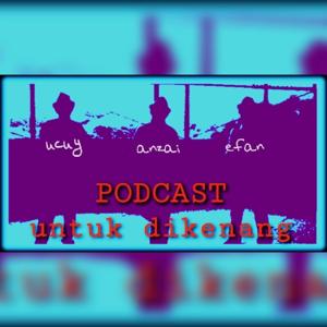 Podcast untuk Dikenang