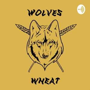 Wolves and Wheat