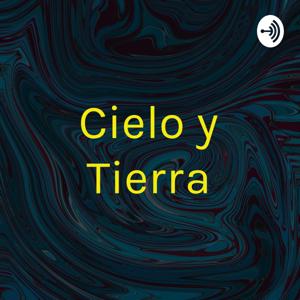 Cielo y Tierra