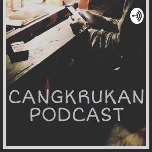 Cangkrukan Podcast