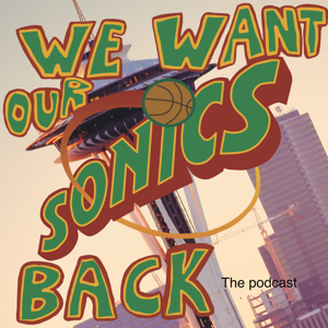 We Want Our Sonics Back