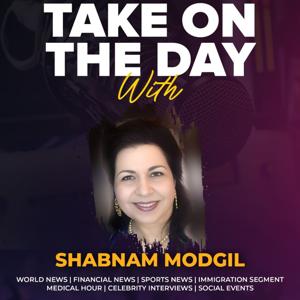 TAKE ON THE DAY by SHABNAM MODGIL@ Community Radio Networks