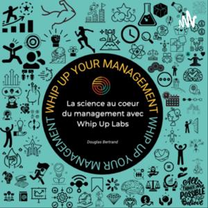 Whip Up your management - la science au coeur du management avec Whip Up Labs.