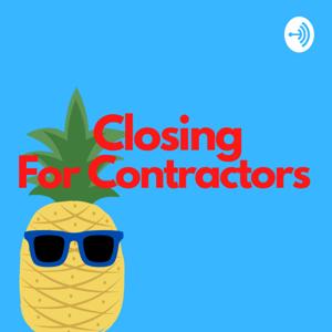 Closing For Contractors