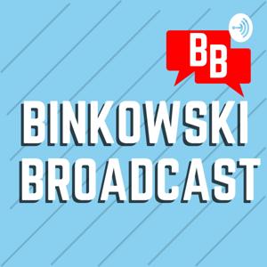 Binkowski Broadcast