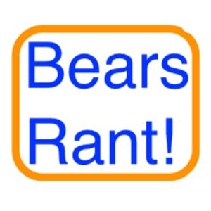 Bears Rant!