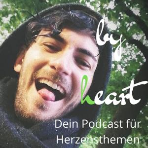 by heart - Dein Podcast für Herzensthemen