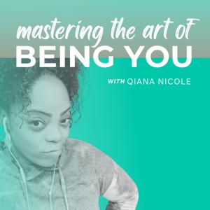 Mastering The Art of Being You