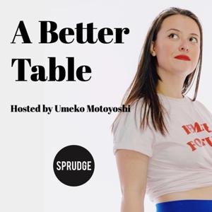 A Better Table Podcast