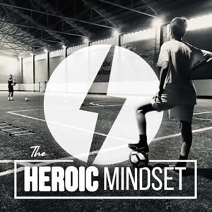 The Heroic Mindset