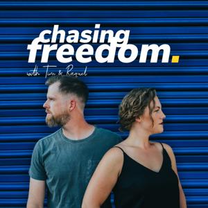 Chasing Freedom