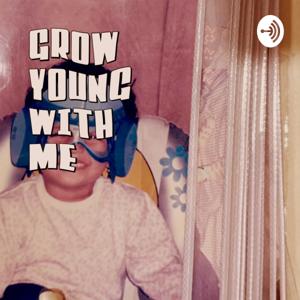 Grow Young With Me