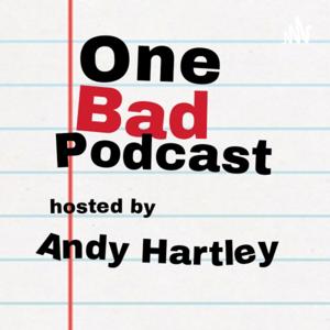 One Bad Podcast