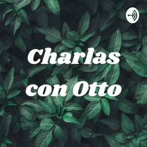 Charlas con Otto