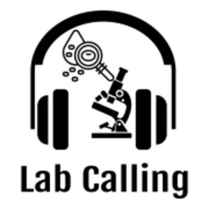 Lab Calling Podcast