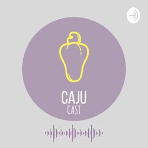 CajuCast