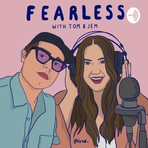 Fearless with Tom & Jem