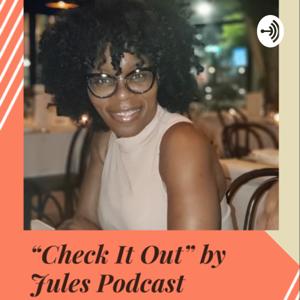 “Check It Out” by Jules