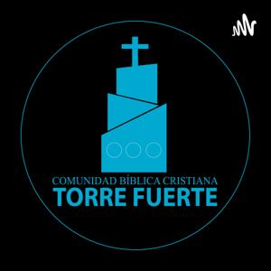 TORRE FUERTE - EL PODCAST