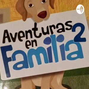 Aventuras En Familia 2 Aventureros