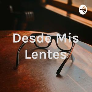Desde Mis Lentes