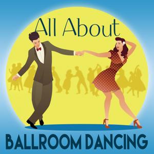 All About Ballroom Dancing