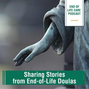 Sharing Stories from End-of-Life Doulas