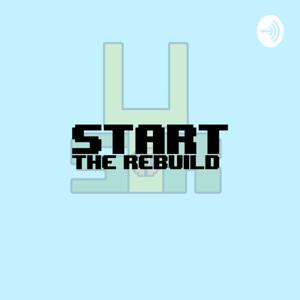 Start The Rebuild