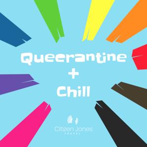 Queerantine + Chill