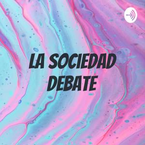 La Sociedad Debate