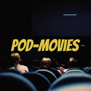 Pod-Movies