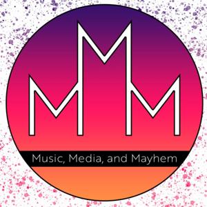 Music, Media, and Mayhem