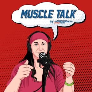 Muscle Talk - By International Protein by International Protein