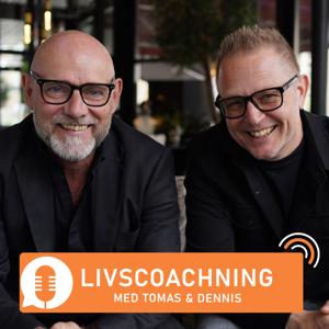 Livscoachning med Tomas & Dennis by Tomas Lydahl & Dennis Westerberg