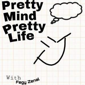 Pretty Mind Pretty Life