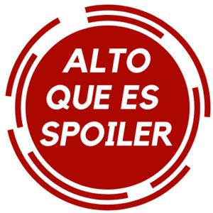 Alto que es Spoiler