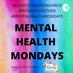 Mental Health Mondays - Sustaining Life in a Pandemic