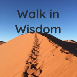 Walk in Wisdom