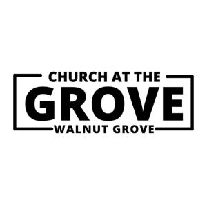 Church at the Grove - Walnut Grove Campus