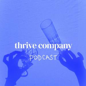 thrive company podcast