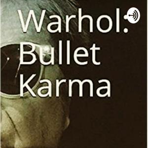 Warhol: Bullet Karma by Garry Roost