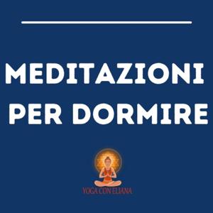 Meditazione per dormire by Eliana Dell'Anna