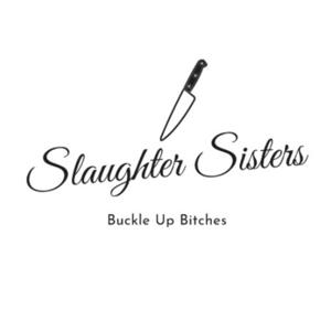 Slaughter Sisters